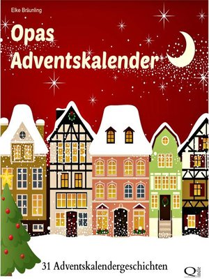 cover image of Opas Adventskalender--31 Adventskalendergeschichten